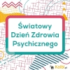 Światowy Dzień zdrowia psychicznego