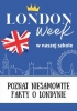 London week - Stolica WIelkiej Brytanii jakiej nie znacie