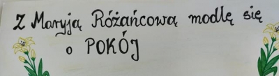 Z Maryją modlę się o pokój